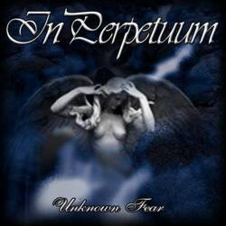 In Perpetuum : Unknown Fear